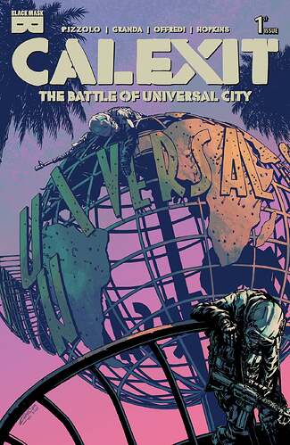 Calexit-TheBattleOfUniversalCity001B1200x