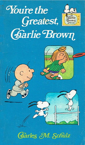 You're The Greatest Charlie Brown